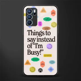 10 Things To Say Phone Case for OPPO Reno6 Pro 5G | Glass Case