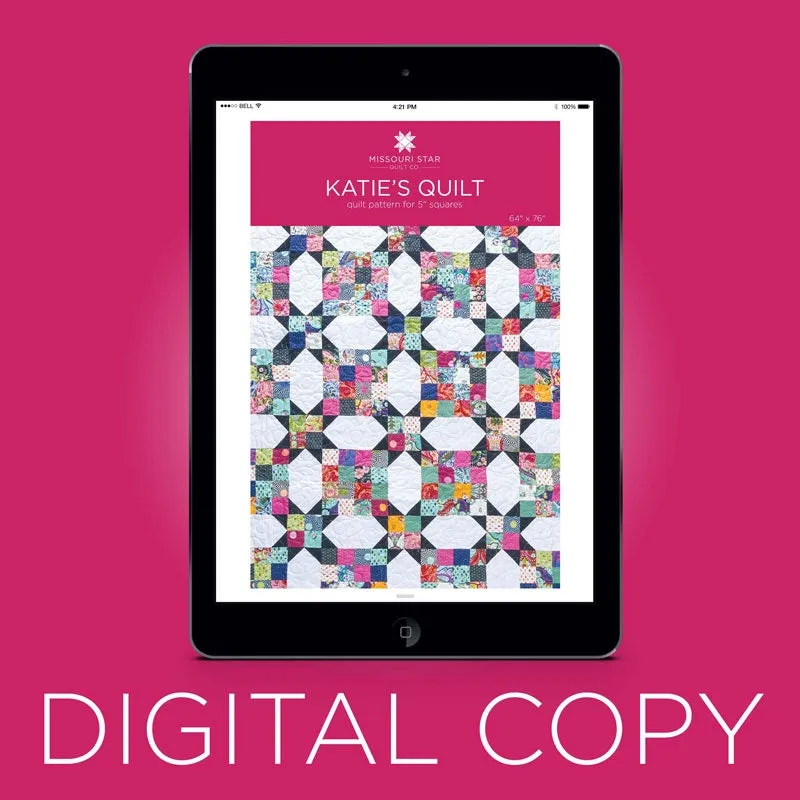 Digital Download - Katie's Quilt Pattern by Missouri Star